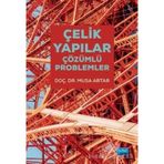 Çelik Yapılar - Çözümlü Problemler - Musa Artar