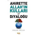 Çelik Yayınevi - Ahirette Allah'ın Kulları ile Diyaloğu