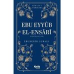 Çelik Yayınevi Ebu Eyyüb El-Ensari (Radıyallahu Anh) - Hidayet Yıldızları