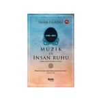 Çelik Yayınevi Müzik ve İnsan Ruhu Kitabu Adabi’s-Semâi ve’l-Vecdi) İmam Gazazi İhya-u Ulumiddin