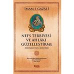 Çelik Yayınevi Nefs Terbiyesi ve Ahlakı Güzelleştirme