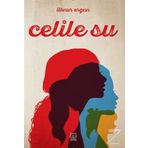 Celile Su - İlknur Ergun