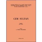 Cem Sultan - Demet Altınyeleklioğlu