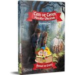 Cem ve Ceren Masallar Ülkesinde - Hansel ve Gretel - Fatih Şahin Işık