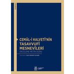 Cemal-i Halveti’nin Tasavvufi Mesnevileri: İnceleme-Metin-Dizin (Kapak değişebilir)