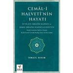 Cemal-i Halvetî’nin Hayatı Te'vilatü Erbaine Hadisen Ve Şerhu Erbaine Hadisen Kudsiyyen (İsimli Eserlerinin Tahlili Ve Yazarın Bu İki Eserde Üzerinde Durduğu Tasavvufî Kavramlar)