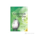Çemberimde Gül Oya - Akçağ Yayınları
