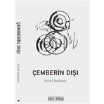 Çemberin Dışı - Hilal Bebek