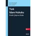 Cemil Kaya Türk İdare Hukuku Pratik Çalışma Kitabı 302 Sayfa Seçkin Yayın Evi Normal Boy