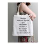 Cemira Deveye Demişler Boynun Eğri, Im Tired Tasarım Motto Tote Bag Bez Çanta
