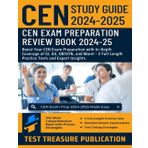 CEN Study Guide 2024-2025: CEN Exam Secrets Review Book: Boost Your CEN Exam Preparation with In-Depth Coverage of GI, GU, OB/GYN, and More! - 2 Full-Length Practice Tests and Expert Insights