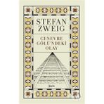 Cenevre Gölündeki Olay - Stefan Zweig