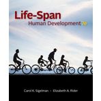 Cengage Advantage Books: Life-Span Human Development 7th edition by Sigelman, Carol K., Rider, Elizabeth A. (2011) Loose Leaf