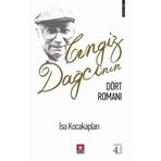 Cengiz Dağcı'nın Dört Romanı - İsa Kocakaplan