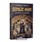 Cengiz Han: Bozkırın Hükümdarı - Çoşkun Mutlu