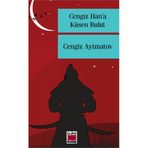 CENGIZ HAN'A KÜSEN BULUT - CENGIZ AYTMATOV (ISBN:9789758651108)