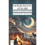 Cengiz Han'ın Ataları (Moğol Tarihine Giriş) - Çetin Kaya