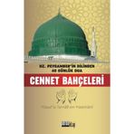 Cennet Bahçeleri / Hz. Peygamberin Dilinden 40 Günlük Dua