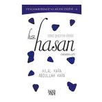 Cennet Gençlerinin Efendisi Hz Hasan - Hilal Kara