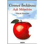 Cennet İmkansız Aşk Mümkün - Onur Hınçer