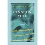 CENNETIN YOLU - SADULLAH AYDIN