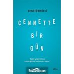 Cennette Bir Gün - Senai Demirci