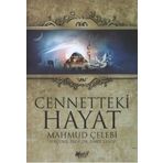 CENNETTEKI HAYAT - MAHMUD ÇELEBI