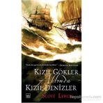 Centilmen Piç Serisi 2 : Kızıl Gökler Altında Kızıl Denizler - Scott Lynch