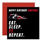 CENTRAL 23 Kardeş İçin Havalı Doğum Günü Kartı - 'Sleep Eat F1 Repeat Birthday Brother' - Kardeş, Kardeş, Aile, Erkek Çocuk, O'na Hediyeler - Yarış Hayranı - Eğlenceli Çıkartmalarla Gelir