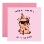 CENTRAL 23 Onun için Sevimli Doğum Günü Kartı - "Pretty Pig Deal" - Aile, Arkadaşlar, Çocuklar, Her Yaştan, Oğul, Kız Evlat, Anne, Baba, BFF, Kanka, Yeğen, Yeğen için Hediyeler - Eğlenceli