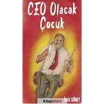 Ceo Olacak Çocuk - Ümit Güney
