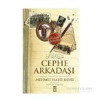 Cephe Arkadaşı Çanakkale Cephesi’nde Bir İstanbullu - Mehmet Halit Bayrı