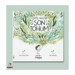 Cepte Kalan Son Tohum- İrem Çavus Tomak