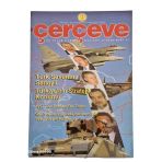 Çerçeve Üç Aylık Dergi Yıl: 5 Sayı: 19 / Ocak-Mart 1997 (Türk Savunma Sanayaii Türkiye'nin Stratejik Konumu) (İkinci El)