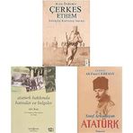 Çerkes Ethem Gözüyle Kurtuluş Savaşı Atatürk Hakkında Hatıralar ve Belgeler Sınıf Arkadaşım Atatürk -3 Kitap Set