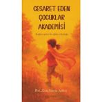 Cesaret Eden Çocuklar Akademisi