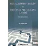 Çeşitlendirme Stratejisi ve Örgütsel Performans İlişkisi Bir Araştırma - Dr. İhsan Yiğit