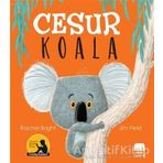 Cesur Koala - Rachel Bright