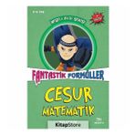 Cesur Matematik - Fantastik Formüller: Neşeli Bilgi Serisi 3 - Kolektif