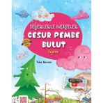 Cesur Pembe Bulut - Tuba Bozcan