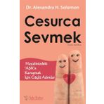Cesurca Sevmek - Alexandra H. Solomon