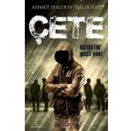Çete-Kötülere Geçit Yok - Ahmet Haldun Terzioğlu