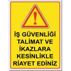 Çetintaşlar Reklam İş Güvenliği İkaz ve Uyarı Levhası Pvc & Alüminyum K. - pvc (foreks) - 20x30