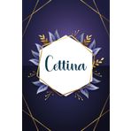 Cettina: Taccuino personalizzato con il nome Cettina | Regalo di compleanno per moglie, mamma, sorella, figlia ... | Foglie blu | 110 pagine a righe, Piccolo formato 6x9 pollici (15,24 x 22,86 cm)