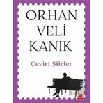 Çeviri Şiirler - Orhan Veli Kanık