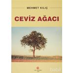 CEVIZ AĞACI - MEHMET KILIÇ