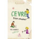 ÇEVRE BIZE EMANET - YAVUZ BAHADIROĞLU