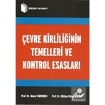 Çevre Kirliliğinin Temelleri Ve Kontrol Esasları - Ahmet Samsunlu