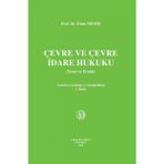 Çevre ve Çevre Idare Hukuku - İdare Hukuku