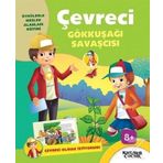 Çevreci Gökkuşağı Savaşcısı-Çevreci Olmak İstiyorum - Kolektif